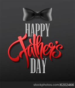 Happy fathers day background with greeting lettering and bow tie. Vector illustration. Happy fathers day background with greeting lettering and bow tie. Vector illustration EPS10