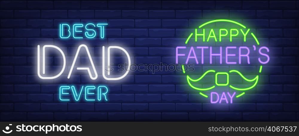Happy fathers day, best dad ever vector illustration in neon style. Text and moustache in round shape on brick wall background. Night bright design, banner, sign. Family and fathers day, concept