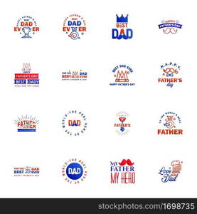 Happy fathers day greeting cards set 16 Blue and red. Vector typography. lettering. Usable for banners. print. You are the best dad. text design Editable Vector Design Elements