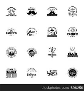Happy Fathers day greeting hand lettering badges 16 Black Typo. isolated on white. Typography design template for poster. banner. gift card. t shirt print. label sticker. Retro vintage style. Vector illustration  Editable Vector Design Elements