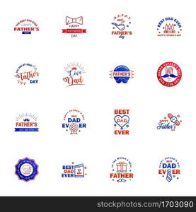 Happy Fathers day greeting hand lettering badges 16 Blue and red Typo. isolated on white. Typography design template for poster. banner. gift card. t shirt print. label sticker. Retro vintage style. Vector illustration Editable Vector Design Elements