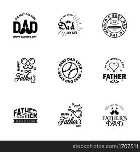 Happy Fathers day greeting hand lettering badges 9 Black Typo. isolated on white. Typography design template for poster. banner. gift card. t shirt print. label sticker. Retro vintage style. Vector illustration  Editable Vector Design Elements