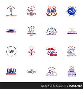 Happy fathers day set 16 Blue and red. Vector typography. Vintage lettering for fathers day greeting cards. banners. t-shirt design. You are the best dad. Editable Vector Design Elements