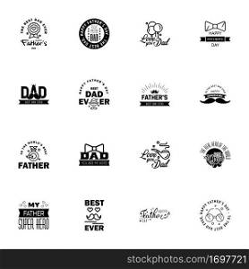 Happy Fathers Day. vector hand lettering. 16 Black Calligraphy illustration for greeting card. festival poster etc.  Editable Vector Design Elements