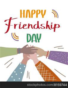 Happy friendship day love party. Happy friendship day love party. hand on hand. Vector design