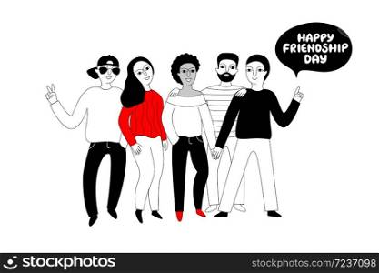 Happy Friendship day poster with a multicultural group of people (Afro American, European, Asian). Best friends vector illustration isolated on a white background.