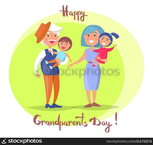 Happy Grandparents Day Senior Couple with Children. Happy grandparents day poster with senior couple holding children on hand, grandpa and grandma with kids vector illustration postcard in circle on white