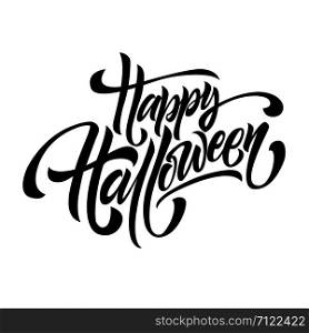 Happy Halloween handwriting lettering isolated on white background, holiday congratulation design for poster, greeting card, banner, invitation, vector illustration. Happy Halloween congratulation, invitation handwriting lettering isolated