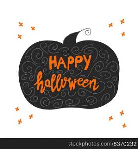 Happy Halloween. Handwritten orange lettering inside black pumpkin silhouette with doodle spiral and cross elements. Isolated on white. Vector stock illustration.. Happy Halloween. Handwritten orange lettering inside black pumpkin silhouette with doodle spiral and cross elements. Isolated on white background. Vector stock illustration.