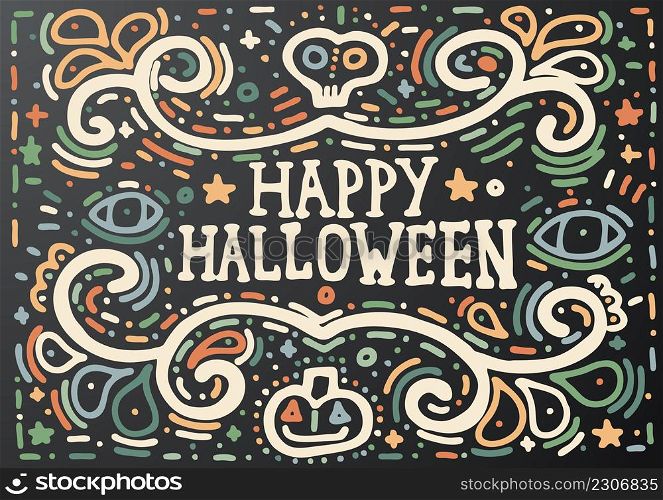 Happy Halloween Lettering. Hand Drawn Vintage Print with Curly Ornament. Vintage Background. Isolated on Black.
