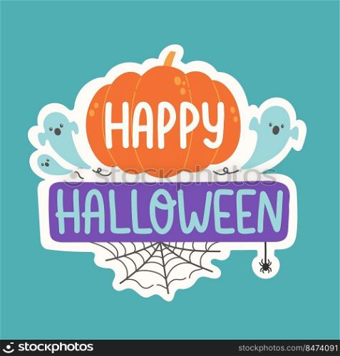 Happy Halloween lettering pumpkin ghosts spider and spider web vector illustration
