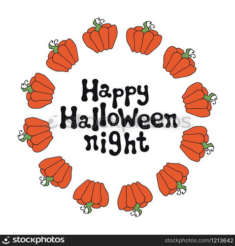 Happy Halloween night. Handdrawn lettering phrase with pumpkin frame. Design element for Halloween. Vector handwritten calligraphy quote. Happy Halloween night. Handdrawn lettering phrase with pumpkin frame. Design element for Halloween. Vector handwritten calligraphy quote.