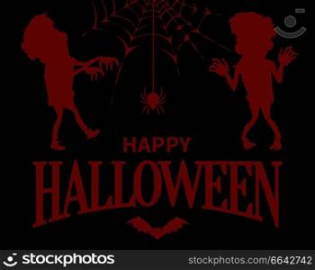 Happy Halloween poster with silhouettes of zombies, cobweb and spider, flying bat and headline sample on vector illustration isolated on black. Happy Halloween Silhouettes on Vector Illustration