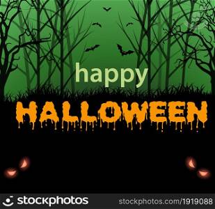 Happy Halloween text with night forest background. Happy Halloween text