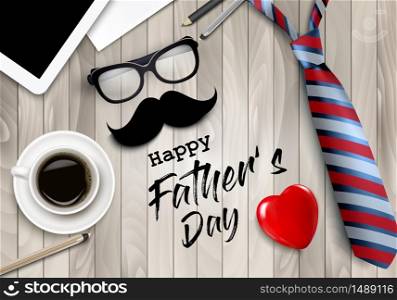 Happy Holiday Fathers Day Background. Colorful Tie, Glasses, Tablet, Office Supplies and Moustache on wooden office table desk. Vector illustration.