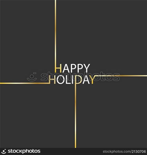 HAPPY HOLIDAY greeting inscription for a postcard, cover, banner, poster and thematic design. Flat style.