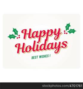 Happy holidays card with mistletoes. Editable vector design.