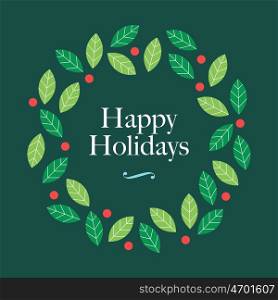 Happy Holidays card with wreath mistletoe. Editable vector design.