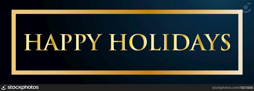 Happy Holidays. Golden vector text for label or header