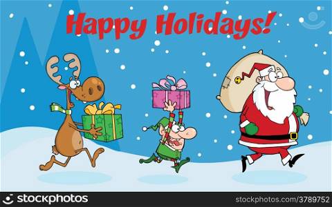 Happy Holidays Greeting With Santa Claus,Elf and Reindeer Runs With Gifts