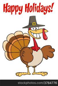 Happy Holidays Greeting With Turkey Cartoon Character