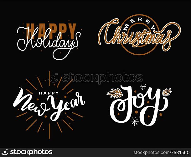 Happy Holidays, Merry Christmas, Joys lettering hand drawn doodle text. Xmas typography font for greeting cards and creative postcards design, vector. Happy Holidays, Merry Christmas Joy Lettering Text