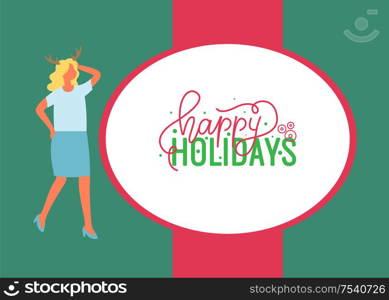 Happy holidays poster, woman in blue skirt and t-shirt, reindeer horns accessory on head. Vector female in flat design. Girl celebrating Xmas party. Happy Holidays Poster, Woman Celebrate Xmas Party