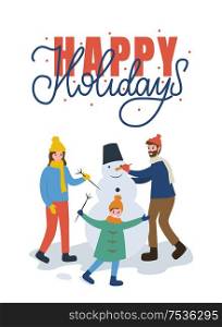 Happy holidays with cheerful mum and child holding branch near dad fixing carrot nose. Parents and kid in warm clothes making snowman outdoor vector. Card Happy Holidays Outdoor Making Snowman Vector