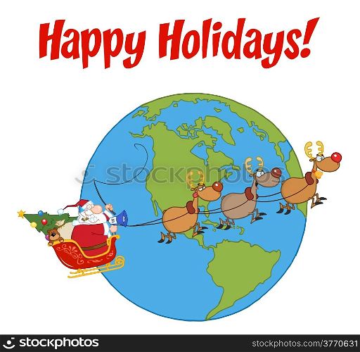 Happy Holidays With Santa And Reindeer Flying Over Earth