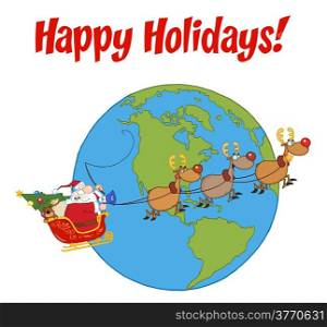 Happy Holidays With Santa And Reindeer Flying Over Earth