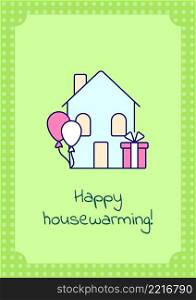 Happy housewarming greeting card with color icon element set. Congrats on moving. Postcard vector design. Decorative flyer with creative illustration. Notecard with congratulatory message on green. Happy housewarming greeting card with color icon element set