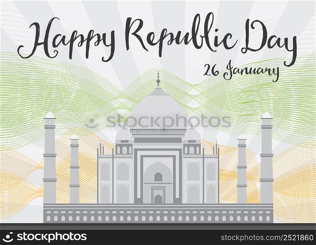 Happy Indian Republic Day celebration. Vector illustration. Concept with Taj Mahal and lines.