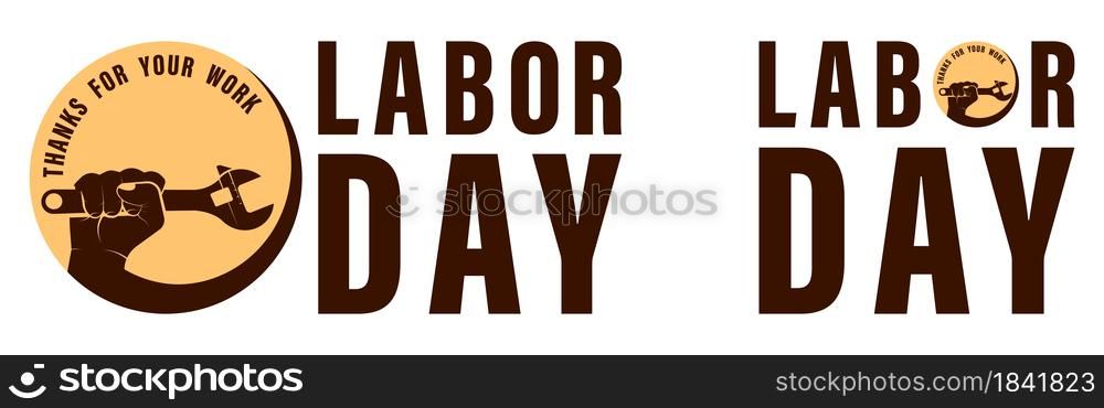 Happy labor day. Emblem logo, part of the banner. Vector on a white background