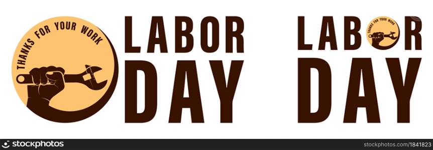 Happy labor day. Emblem logo, part of the banner. Vector on a white background