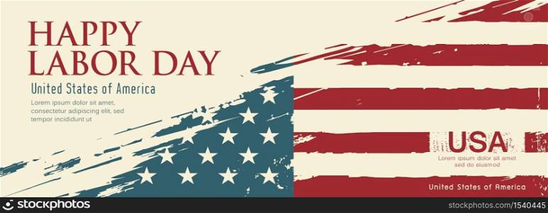 Happy Labor day flag of america vector, brush stroke vintage design background, illustration