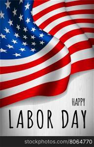 Happy labor day. Happy labor day. Vector illustration with USA flag