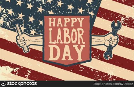 Happy labor day poster template. Flag of USA on grunge background. Vector illustration.