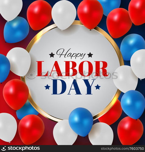 Happy Labor Day Poster Vector Illustration EPS10. Happy Labor Day Poster Vector Illustration