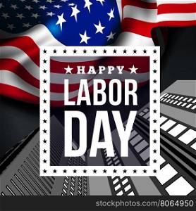Happy labor day. Vector illustration with USA flag. Happy labor day