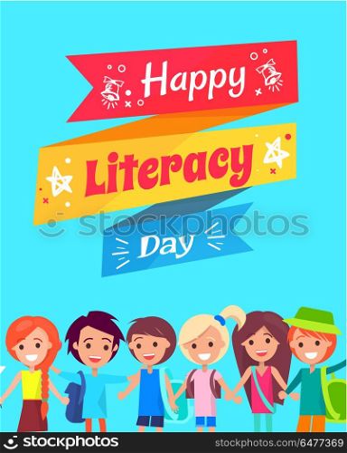 Happy Literacy Day Congratulation Postcard. Happy Literacy Day wish on multicolored fancy doodle. Background of vector illustration is light blue, kids under text wave smiling