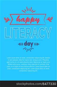 Happy Literacy Day Poster on Blue Background Text. Happy literacy day poster with pencil silhouette, inscription and place for text vector illustrations on blue background, greeting cover design