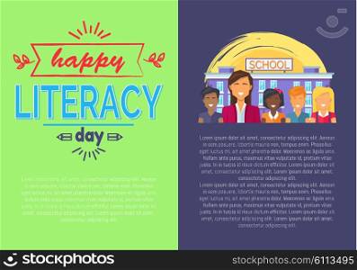 Happy Literacy Day Poster Vector Illustration. Happy literacy day promotional poster of school holiday depicting titles and text sample as well as children standing by building vector illustration