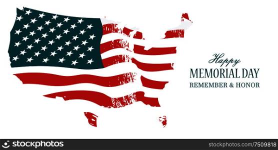 Happy memorial day. Vector illustration, poster with the American flag waving in the wind. Remember and honor. Illustration on white background.. Happy memorial day. Vector illustration, poster with the American flag waving in the wind. Remember and honor.