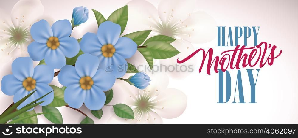 Happy Mother Day lettering and blue flowers. Mothers Day greeting card. Handwritten and typed text, calligraphy. For greeting card, invitation, poster, postcard or banner.
