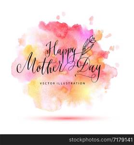 Happy mother day vector pink watercolor card.. Happy mother day vector watercolor card.