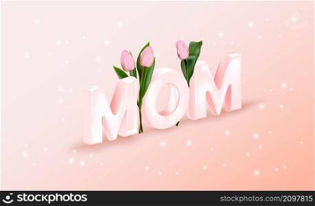 Happy Mother&rsquo;s Day flyer. An elegant gift for mom. spring mood.. Happy Mother&rsquo;s Day flyer. An elegant gift for mom. spring mood