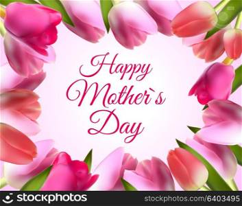 Happy Mother`s Day Cute Background with Flowers. Vector Illustration EPS10. Happy Mother`s Day Cute Background with Flowers. Vector Illustration