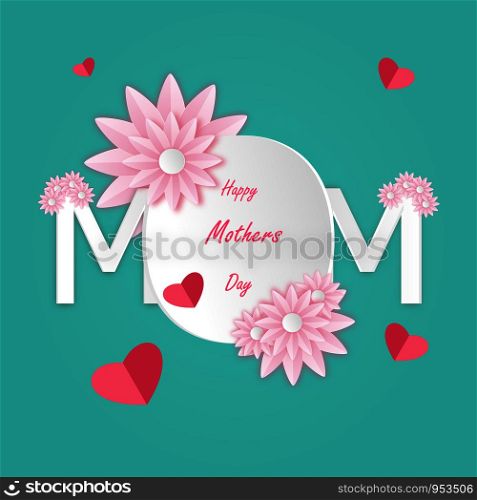 Happy Mother's Day greeting card with beautiful blossom on pink flowers and paper cut White text Mom. design vector illustration