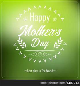 Happy Mother's Day Typographical Background.Vector