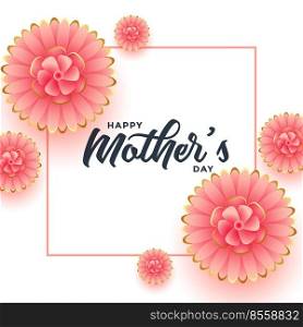 happy mothers day beautiful flower background design